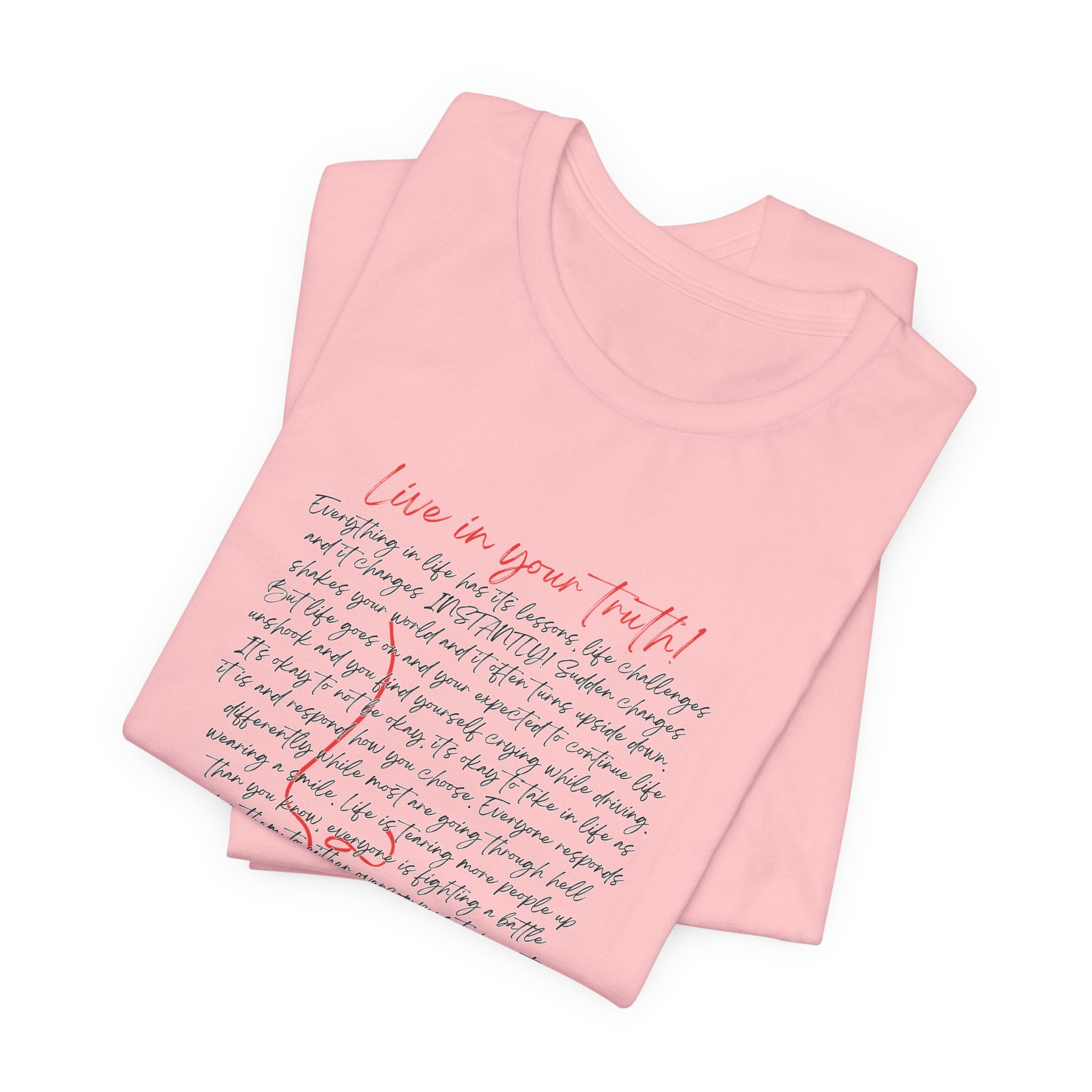 Live In Your Truth T-Shirt